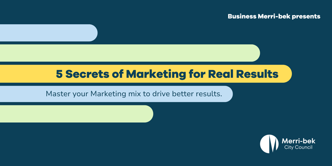 5 Secrets of Marketing for Real Results