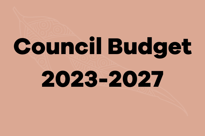 Learn about our 2023-27 Council Budget